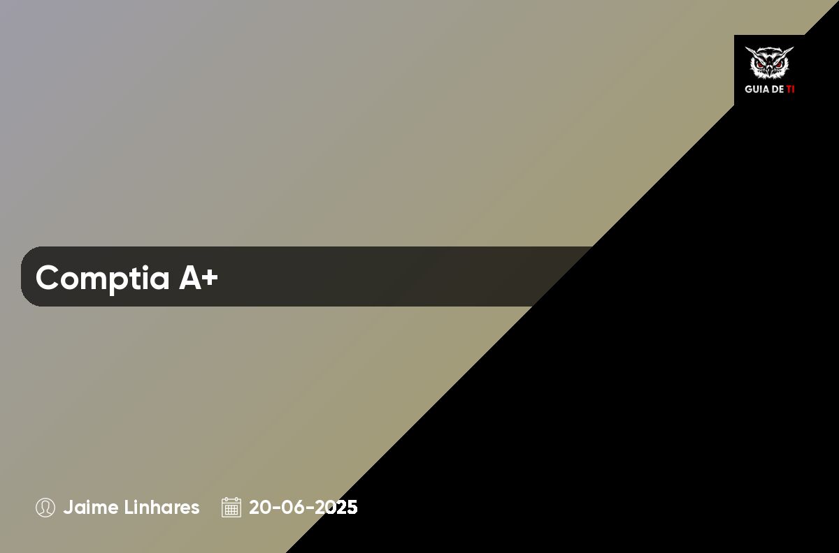 CompTIA A+