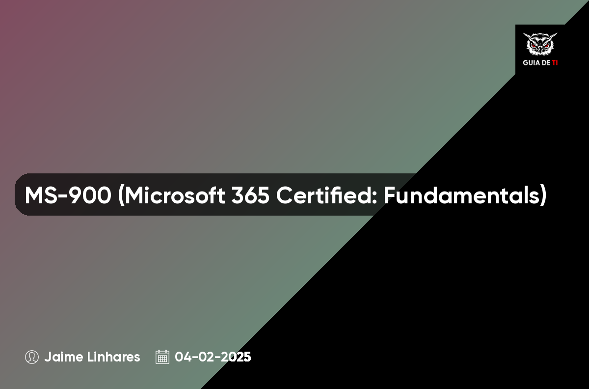 MS-900 (Microsoft 365 Certified: Fundamentals)
