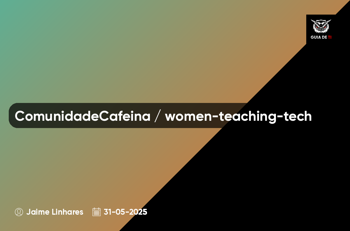 ComunidadeCafeina / women-teaching-tech
