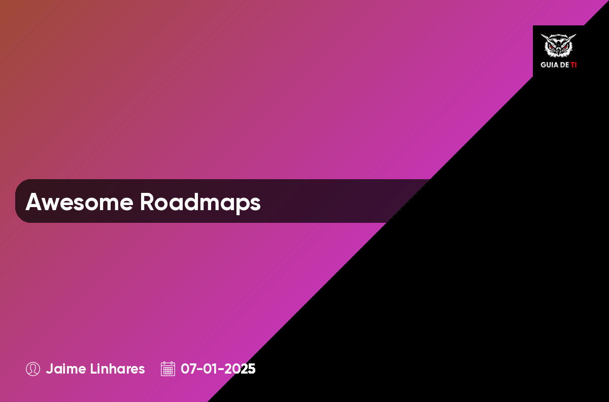 Awesome Roadmaps